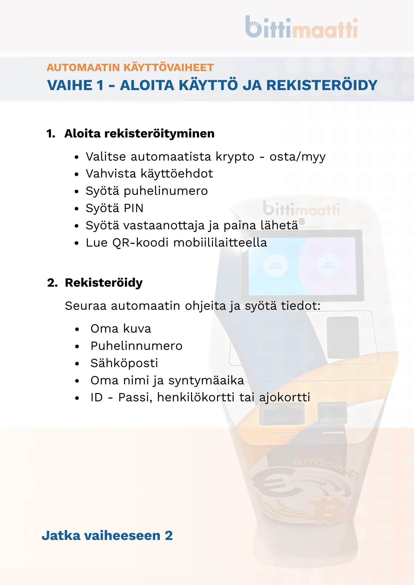 Bittimaatti käyttöohje 1