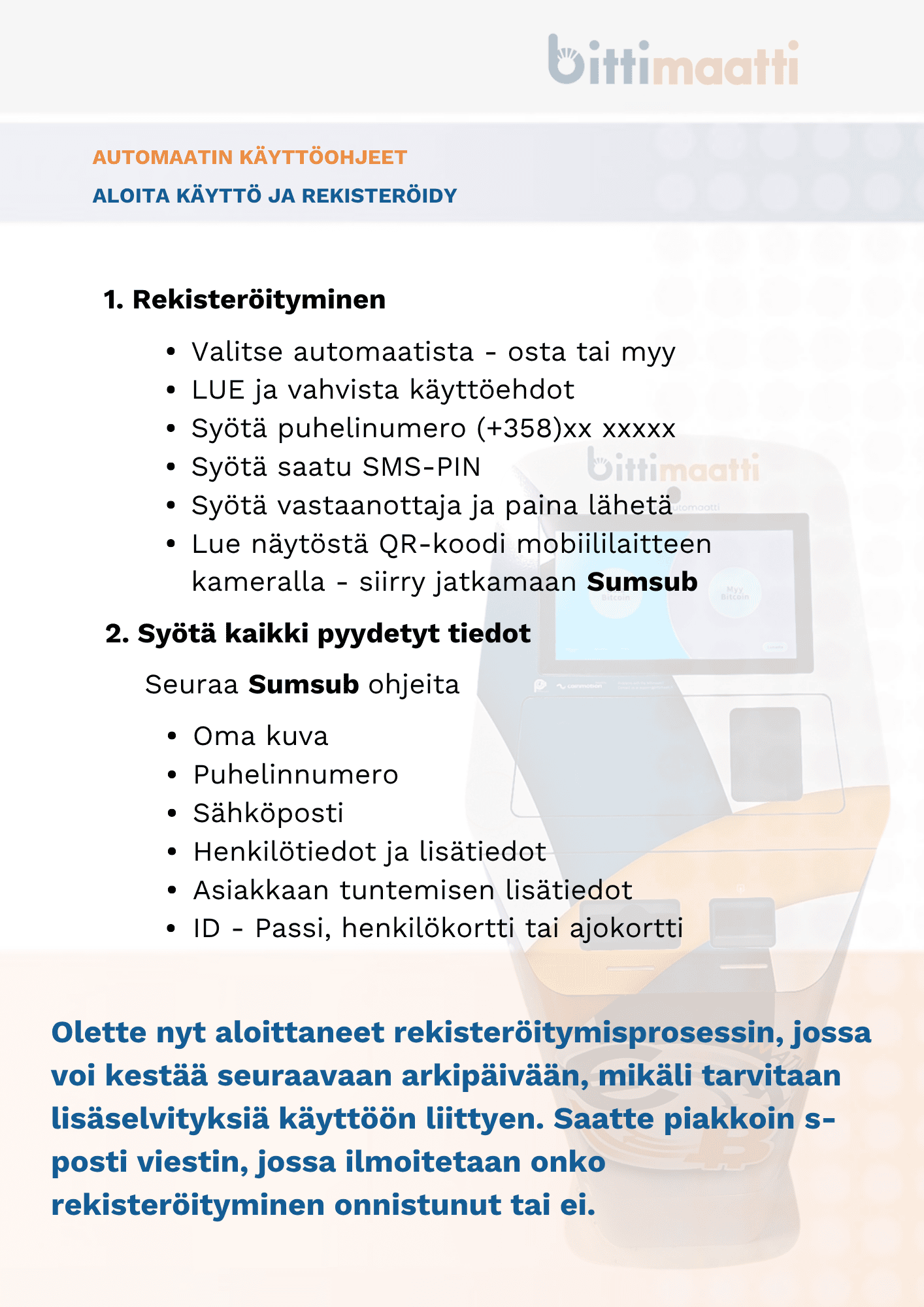 Bittimaatti käyttöohjekuva 1